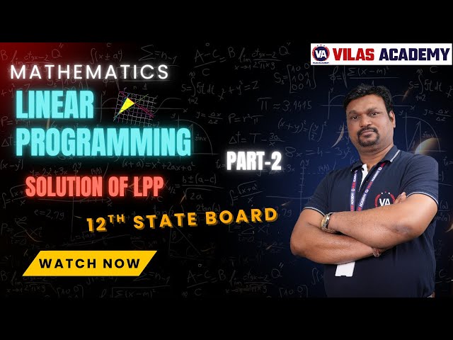 Solution of LPP  (Part-2) | Mathematics 12th State Board | by Vilas Academy