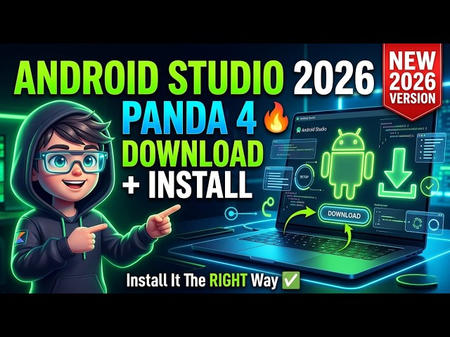 Most Beginners Install Android Studio WRONG! (2026 Panda 4 Guide) 🔥