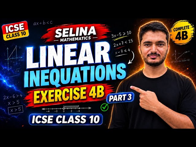 Linear Inequations | Exercise 4B | Part - 3 | Q. 13 - 16 | ICSE Class 10 Selina Maths | Board Exa...
