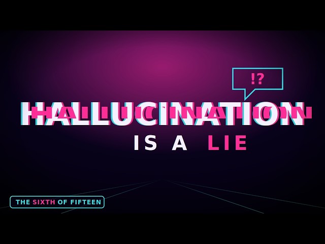 The Lies of AI: HALLUCINATION