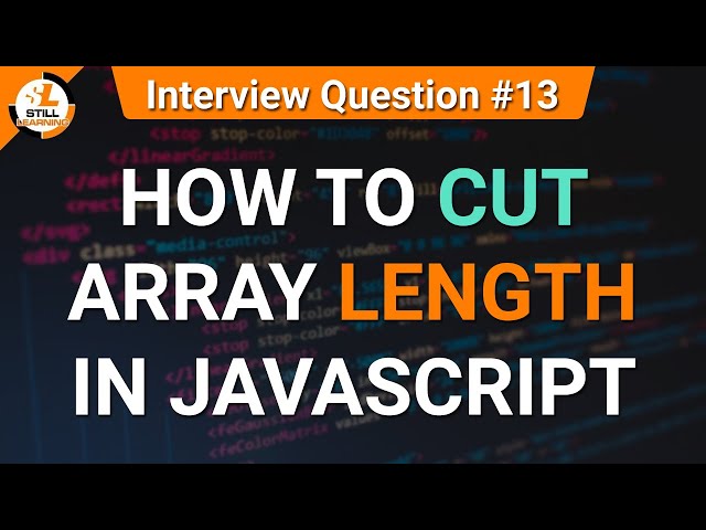 How to cut array length in JavaScript | JavaScript Tutorials in Hindi | Interview Question #13