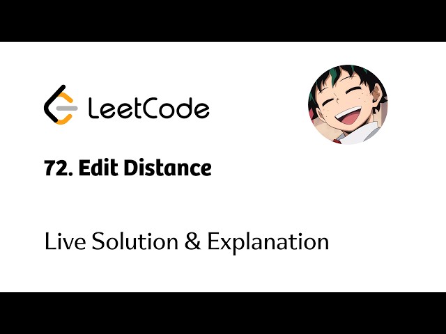 Leetcode #72. Edit Distance