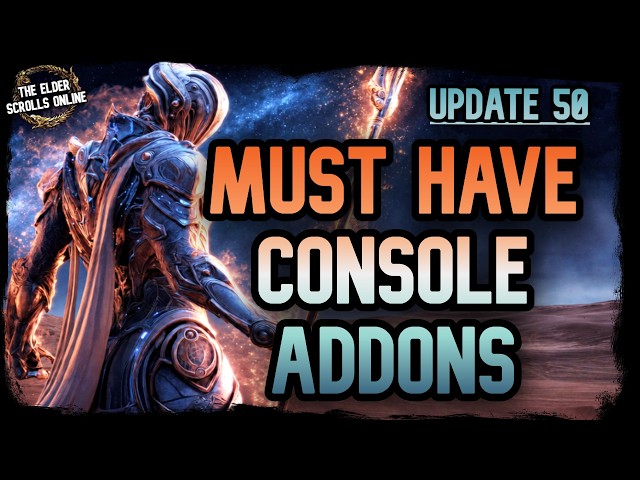 ESO Update 50 MUST Have CONSOLE Addons- Brand New Everything! #eso #esofam