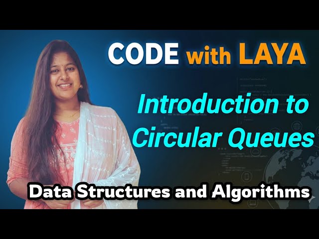 28.Introduction to Circular Queues || Need for Circular Queue and Disadvantages of Linear Queue