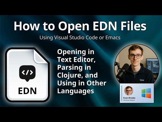 How to Open EDN Files (Extensible Data Notation)