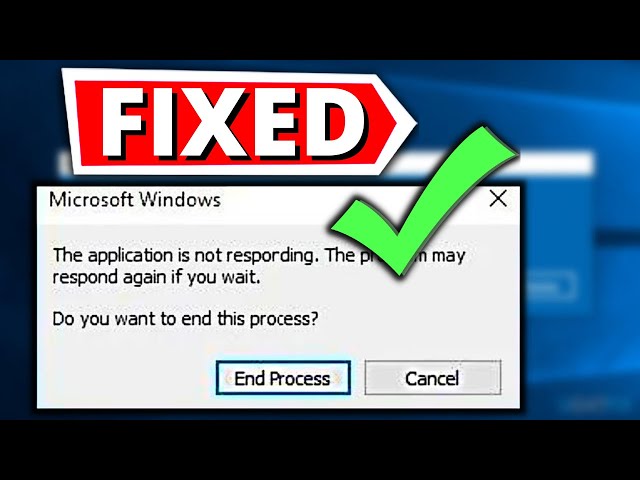 Windows 10 Program Not Responding Fix