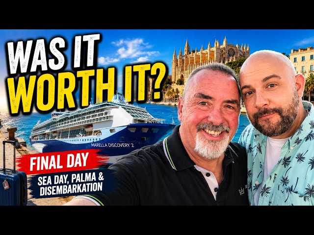 Marella Discovery 2, was it worth it?  Our final days.