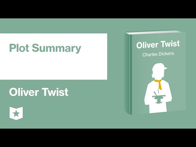 Oliver Twist by Charles Dickens | Plot Summary