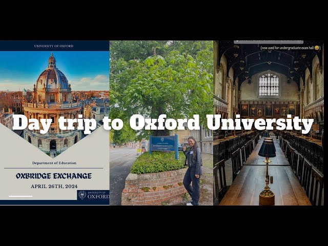 A day trip to Oxford University | Oxbridge Exchange Program