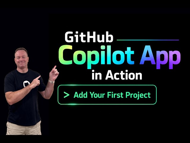 GitHub Copilot App - Add Your First Project