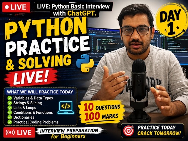 🔥 LIVE: Python Practice Day 1 | 10 Coding Questions with ChatGPT | Python Interview Preparation