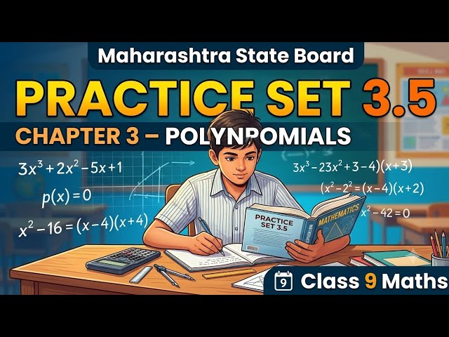 How to Solve Practice Set 3.5 | Class 9 Maths Chapter 3/ maharashtra board