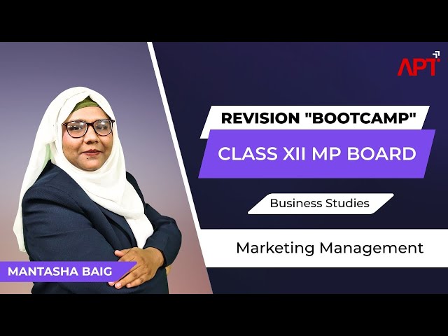 Class 12th MP Board | Business Studies | Marketing Management | REVISION "BOOTCAMP"