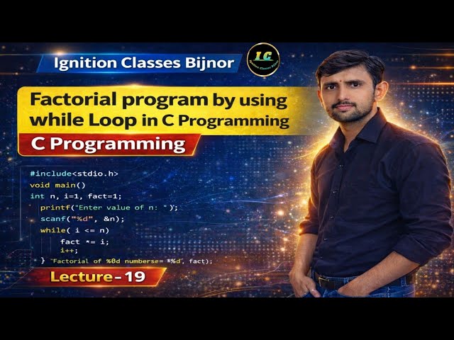 Factorial Program using While Loop (Easy Explanation) Complete Code + Output Explanation|