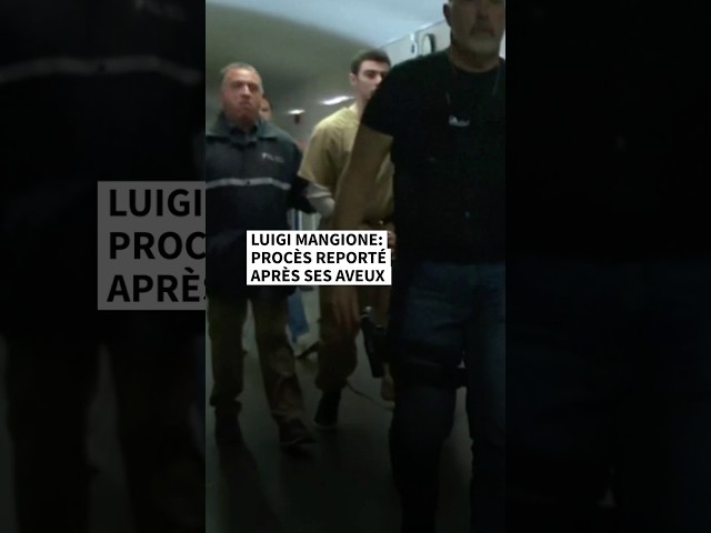 Luigi Mangione: procès reporté après ses aveux