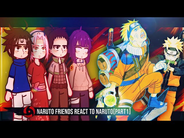 Past Naruto's friend's react to Future Naruto Uzumaki || Part :- 1/? ||