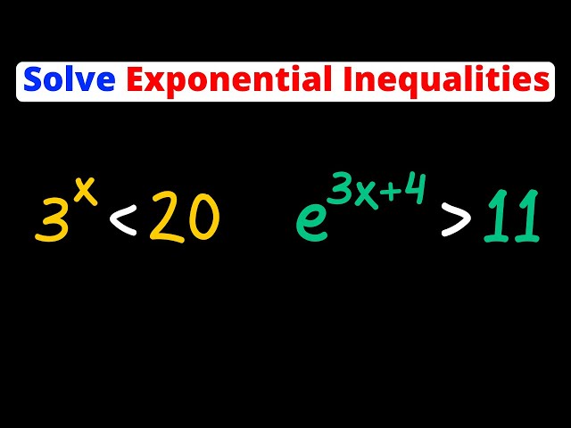 Solve Exponential Inequalities | Eat Pi