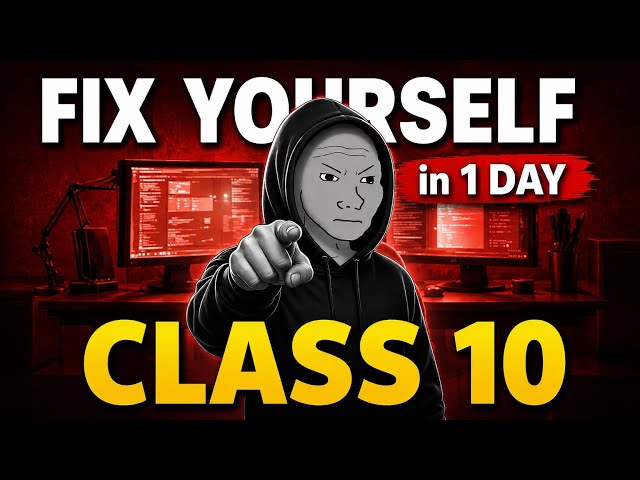 Fix Your Entire Class 10 in 1 Day (Do or Die)💀|  how to start class 10