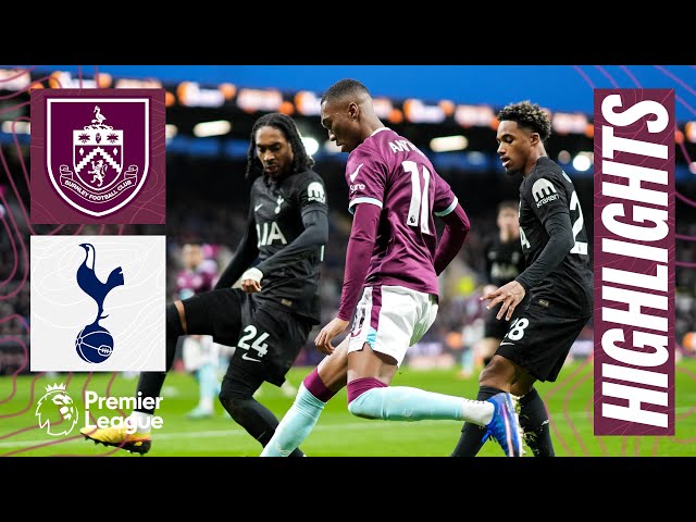 Burnley v Tottenham Hotspur | Premier League Highlights