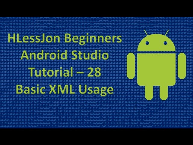 Beginners Android Studio Tutorial – 28 Basic XML Usage