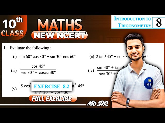 Class 10 Maths Chapter 8 || Introduction to Trigonometry || Exercise 8.2 || New NCERT || MD Sir