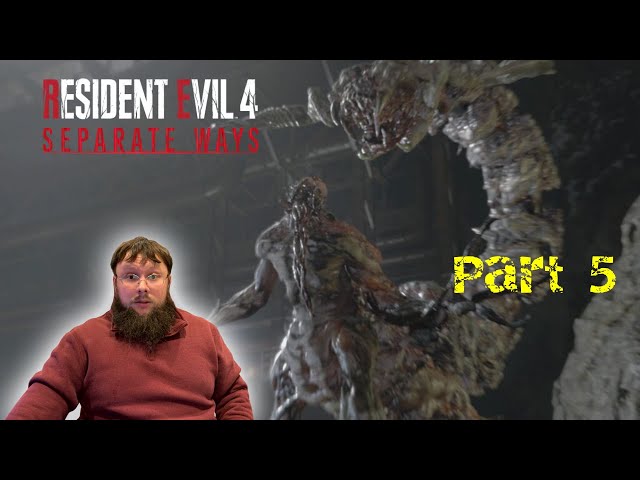 This Fight Was WAY Worse Than Expected... | Part 5 | Resident Evil 4 Separate Ways