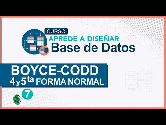 Database Design #7 BOYCE CODD and the other Normal Forms