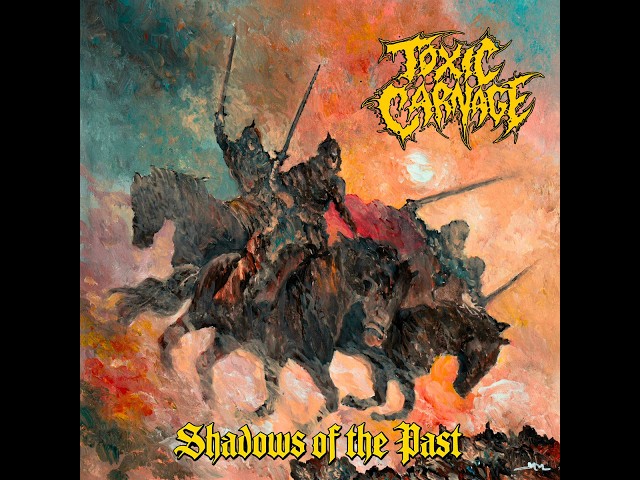 Toxic Carnage - Shadows of The Past (EP,  2026) 🇧🇷