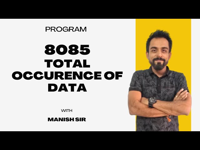Total Occurence of given data byte | 8085 | 8085 Microprocessor