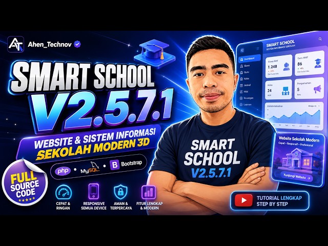 SMART SCHOOL V2.5.7.1 – WEBSITE & SISTEM INFORMASI SEKOLAH MODERN 3D | PHP MYSQL + BOOTSTRAP