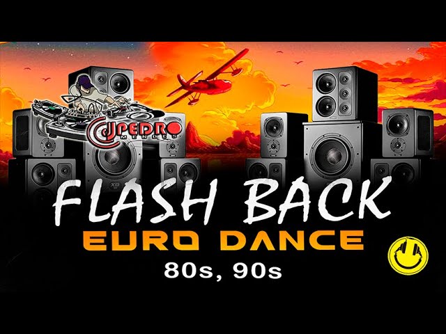 FLASH BACK EURO DANCE ANOS 80s, 90s ( DJ PEDRO MENDES )