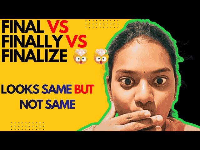 Stop using wrong way -Final,Finally,Finalize