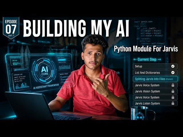 Build Your Own AI Assistant in Hindi | Python Modules For Jarvis | Ep 7 Part 1