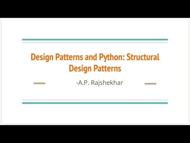 Design Patterns and Python: Structural Design Patterns