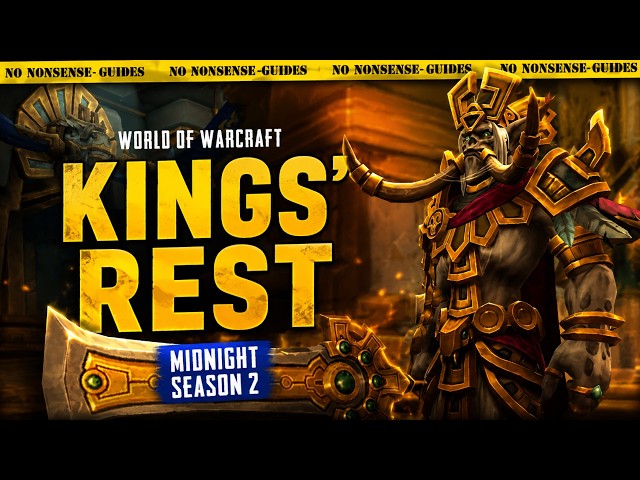 Kings' Rest Mythic + Boss guide - No-Nonsense Guide - World of Warcraft