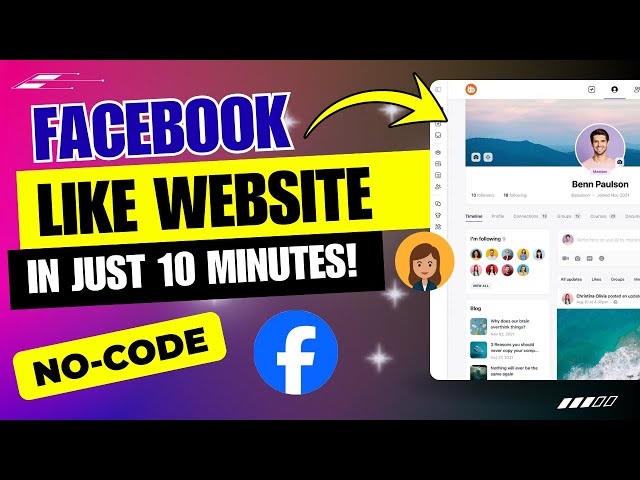 How to Create a Social Networking Website in 10 Minutes – No Coding Required