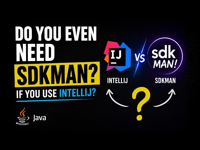 Do You Really Need SDKMAN If You Use IntelliJ? Java Version Management Explained