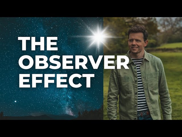 The Observer Effect: Quantum Mechanics Meets Manifestation| Matt Cooke