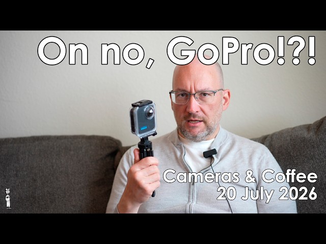What's new at GoPro? | Cameras & Coffee 20 July 2026