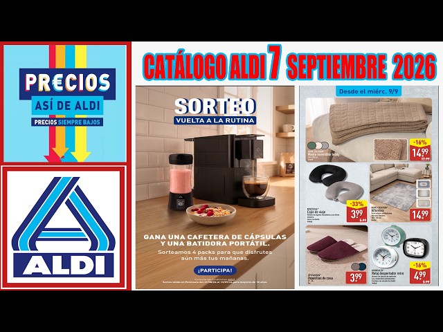 ▶️ Catálogo ALDI del 7 de septiembre de 2026 | Ofertas ALDI | Canal de ofertas MARK WEB