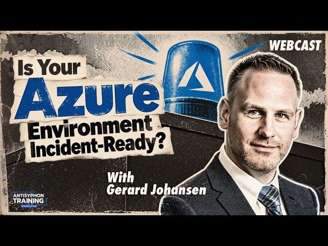 Is Your Azure Environment Incident-Ready? | Anti-Cast