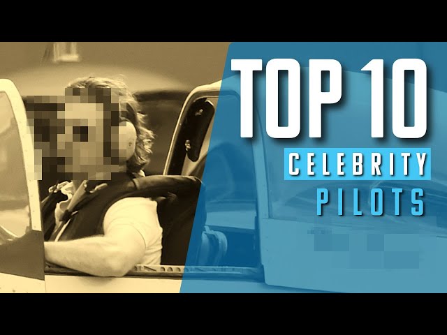10 Famous People Who Are Certified Pilots | Aviation Celebs