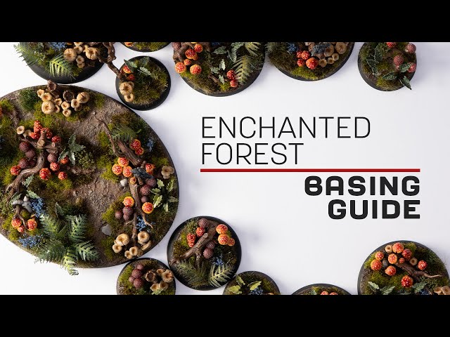 Basing Guide: Enchanted Forest