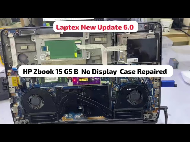 HP Zbook 15 G5 No Display Solved with Laptex Latest No Display Update Course 6.0 | Student from Iraq