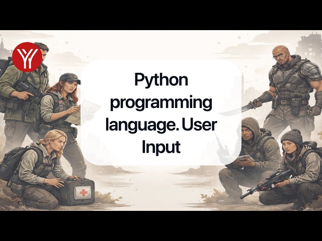 Python programming language. User Input