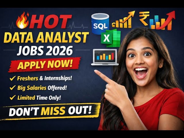 Freshers Alert 🚨 Data Analyst Jobs + Internships 2026 (Apply Fast)