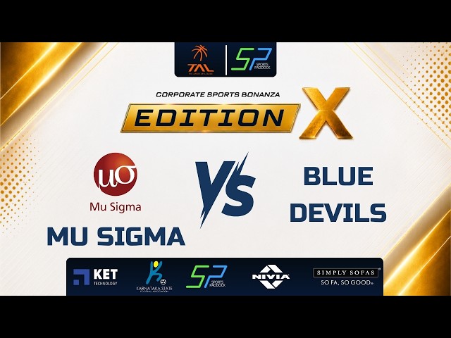 TAL CORPORATE BONANZA EDITION X | BASKETBALL | MU SIGMA VS BLUE DEVILS | 23.08.2026