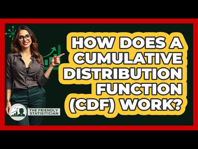 How Does A Cumulative Distribution Function (CDF) Work? - The Friendly Statistician