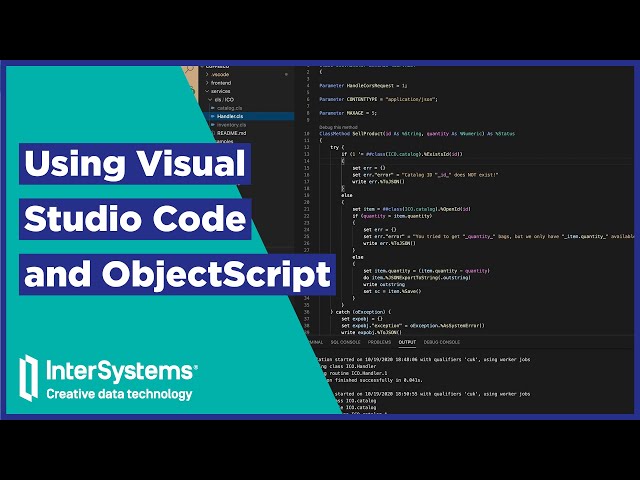Using Visual Studio Code and ObjectScript