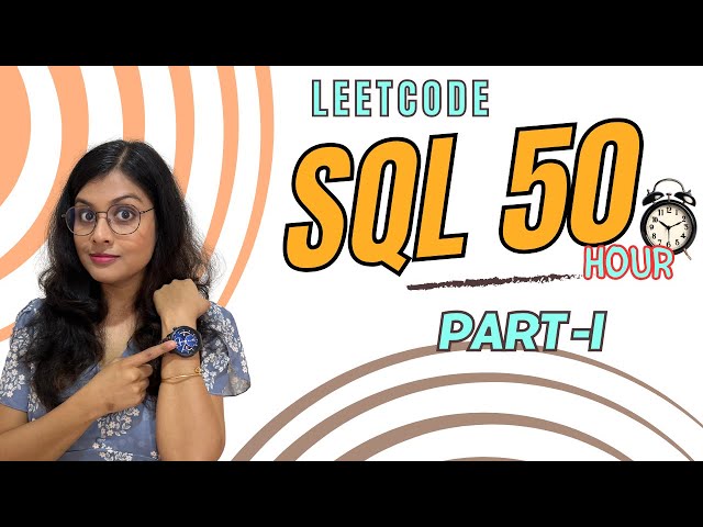 Solving Leetcode SQL 50 - Beginner to Advanced